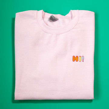 Embroidered Hi! - Unisex Sweatshirt